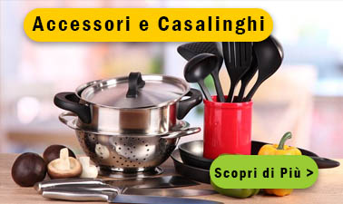 Casalinghi e accessori cucina